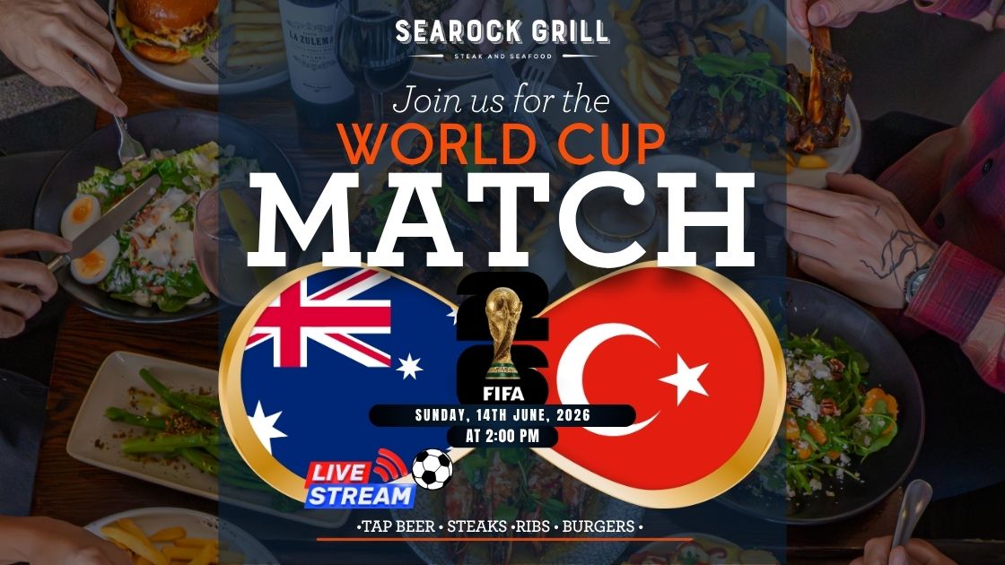 Searock Grill World Cup match day event poster for Australia vs Turkey, live broadcast Sunday 14th August 2026 at 2PM